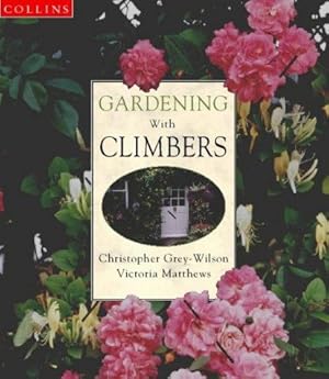 Seller image for Gardening with Climbers for sale by WeBuyBooks 2