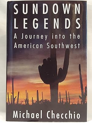 Bild des Verkufers fr Sundown Legends: A Journey into the American Southwest zum Verkauf von H.S. Bailey