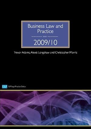 Bild des Verkufers fr Business Law and Practice 2009/2010 (CLP Legal Practice Guides) zum Verkauf von WeBuyBooks