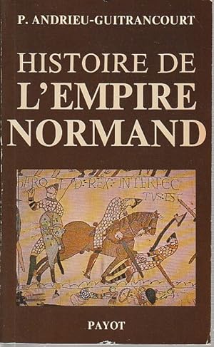 Immagine del venditore per Histoire de l'empire normand et de sa civilisation, venduto da L'Odeur du Book