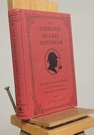 Seller image for The Sherlock Holmes Handbook: The Methods and Mysteries of the World's Greatest Detective for sale by Henniker Book Farm and Gifts
