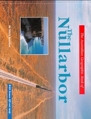 Bild des Verkufers fr The Australian Geographic Book of The Nullarbor zum Verkauf von WeBuyBooks