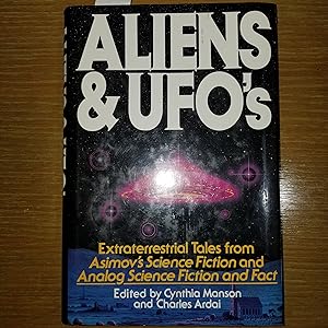 Seller image for Aliens and Ufos: Extraterrestrial Tales from Asimov's Science Fiction and Analog Science Fiction and Fact for sale by CKBooks