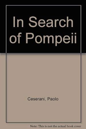 Image du vendeur pour In Search of Pompeii mis en vente par WeBuyBooks