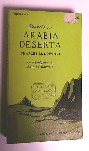 Travels in arabia Deserta, an abridgment by Edward garnett