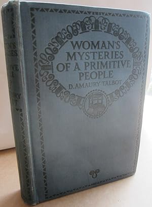 Woman's Mysteries of a Primitive People, the Ibibios of Southern Nigeria