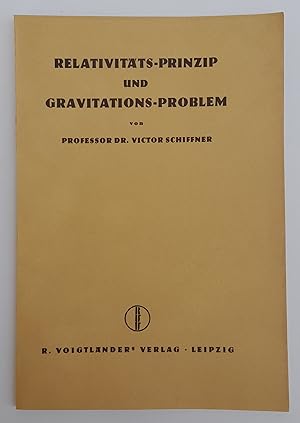 Bild des Verkufers fr Relativitts-Prinzip und Gravitations-Problem. zum Verkauf von Der Buchfreund