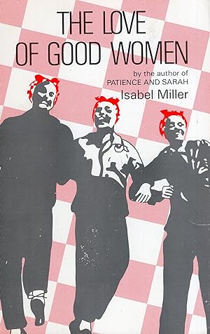 Seller image for The Love of Good Women for sale by A Cappella Books, Inc.