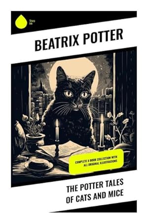 Seller image for The Potter Tales of Cats and Mice : Complete 8 Book Collection With All Original Illustrations for sale by Smartbuy
