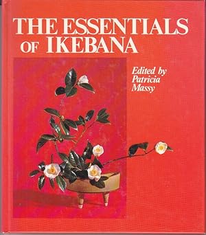 Seller image for The Essentials of Ikebana for sale by Monroe Bridge Books, MABA Member