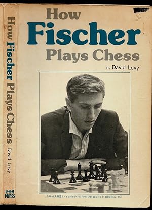 Image du vendeur pour How Fischer Plays Chess mis en vente par The Book Collector, Inc. ABAA, ILAB