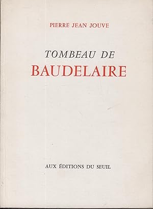 Bild des Verkufers fr Tombeau de Baudelaire. zum Verkauf von PRISCA