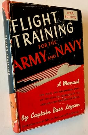 Flight Training for the Army and Navy (War Edition)