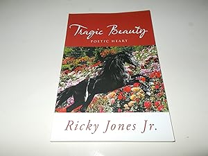Imagen del vendedor de Tragic Beauty: Poetic Heart a la venta por Paradise Found Books