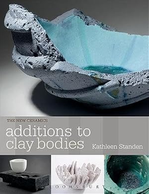 Seller image for Additions to Clay Bodies for sale by GreatBookPrices