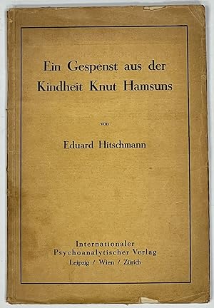 Seller image for Die GESPENST Aus Der KINDHEIT KNUT HAMSUNS for sale by Tavistock Books, ABAA