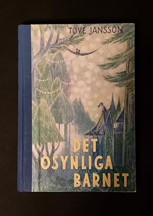 Seller image for DET OSYNLIGA BARNET (Tales from Moominvalley) - Signed for sale by Northern Lights Rare Books and Prints