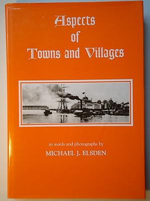 Imagen del vendedor de ASPECTS OF TOWNS AND VILLAGES in Words and Pictures a la venta por GfB, the Colchester Bookshop