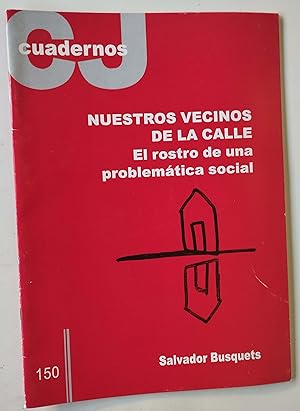 Imagen del vendedor de Nuestros vecinos de la calle : el rostro de una problemtica social a la venta por Librera Salvalibros Express