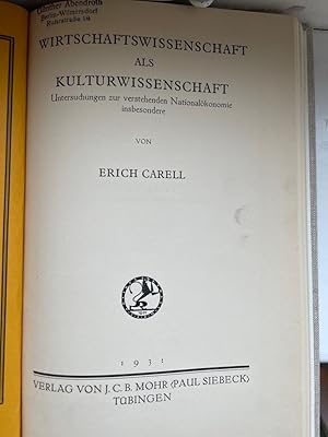 Wirtschaftswissenschaft als Kulturwissenschaft. Untersuchungen zur verstehenden Nationalökonomie ...