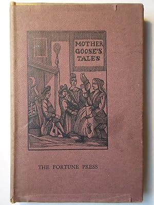 Bild des Verkufers fr HISTORIES OR TALES OF PAST TIMES. Told by Mother Goose, with Morals zum Verkauf von GfB, the Colchester Bookshop