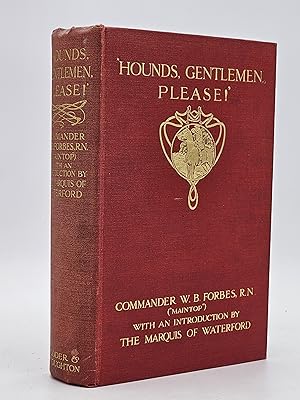 Hounds, Gentlemen Please!