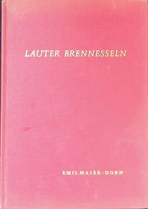 Bild des Verkufers fr Lauter Brennesseln. zum Verkauf von books4less (Versandantiquariat Petra Gros GmbH & Co. KG)