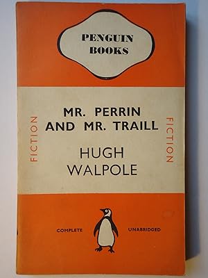 Bild des Verkufers fr MR. PERRIN AND MR. TRAILL. A Tragi-Comedy zum Verkauf von GfB, the Colchester Bookshop