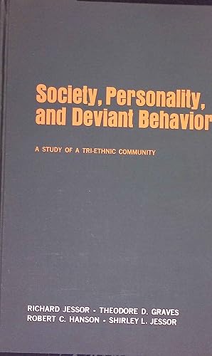 Seller image for Society, Personality and Deviant Behaviour: Study of Tri-ethnic Community. for sale by books4less (Versandantiquariat Petra Gros GmbH & Co. KG)