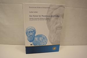 Bild des Verkufers fr Von Homer bis Theodosius dem Groen: Sechzehn historische Fiktionen mit Themen der griechischen und rmischen Geschichte (= Braunschweiger Beitrge zur Kulturgeschichte, Band 6) zum Verkauf von Antiquariat Wilder - Preise inkl. MwSt.