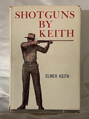 Shotguns By Keith (Signed)
