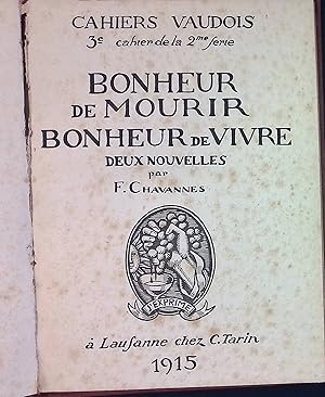 Imagen del vendedor de Bonheur de Mourir, Bonheur de Vivre Cahiers Vaudois a la venta por books4less (Versandantiquariat Petra Gros GmbH & Co. KG)