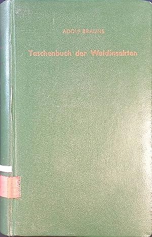 Bild des Verkufers fr Taschenbuch der Waldinsekten : Grundri e. terrestrischen Bestandes- u. Standort-Entomologie. zum Verkauf von books4less (Versandantiquariat Petra Gros GmbH & Co. KG)