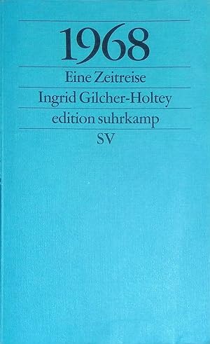 Bild des Verkufers fr 1968 - Eine Zeitreise. (Nr. 2535) edition suhrkamp. zum Verkauf von books4less (Versandantiquariat Petra Gros GmbH & Co. KG)