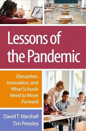 Seller image for Lessons of the Pandemic : Disruption, Innovation, and What Schools Need to Move Forward for sale by GreatBookPrices