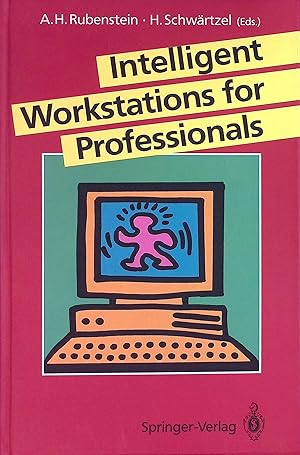 Immagine del venditore per Intelligent Workstations for Professionals: Proceedings of a Joint Symposium Siemens AG Northwestern University, March 1992 venduto da books4less (Versandantiquariat Petra Gros GmbH & Co. KG)