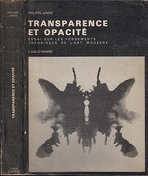 Seller image for Transparence et Opacit. Essai sur les Fondements Thoriques de l'Art Moderne Pour une Nouvelle Lecture de Konrad Fiedler for sale by PRISCA