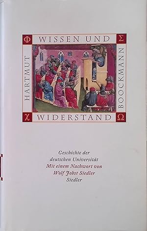 Bild des Verkufers fr Wissen und Widerstand : Geschichte der deutschen Universitt. zum Verkauf von books4less (Versandantiquariat Petra Gros GmbH & Co. KG)