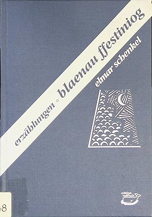 Immagine del venditore per Blaenau Ffestiniog : Erzhlungen. Edition Walfisch venduto da books4less (Versandantiquariat Petra Gros GmbH & Co. KG)