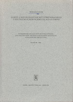 Bild des Verkufers fr Gert- und Geffe mit Lwenpranken und figrlichem Schmuck aus Olympia. [Aus: Mitteilungen des Deutschen Archologischen Instituts, Athenische Abteilung, Bd. 99, 1984]. zum Verkauf von Fundus-Online GbR Borkert Schwarz Zerfa