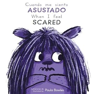 Seller image for Cuando Me Siento Asustado/ When I Feel Scared for sale by GreatBookPrices