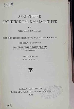 Imagen del vendedor de Analytische Geometrie der Kegelschnitte - ERSTER TEIL. a la venta por books4less (Versandantiquariat Petra Gros GmbH & Co. KG)