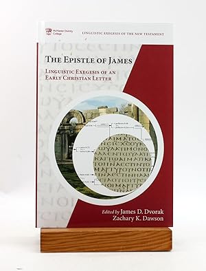 Imagen del vendedor de The Epistle of James: Linguistic Exegesis of an Early Christian Letter (McMaster Linguistic Exegesis of the New Testament) a la venta por Arches Bookhouse