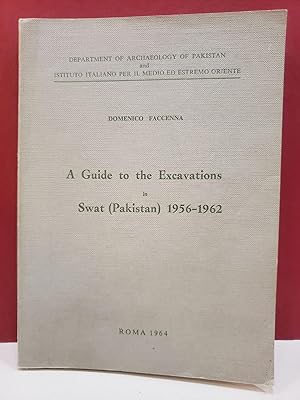 Immagine del venditore per A Guide to the Excavations in SWAT (Pakistan) 1956-1962 venduto da Moe's Books