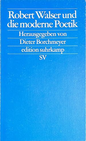 Immagine del venditore per Robert Walser und die moderne Poetik. Edition Suhrkamp ; (Nr 2107) venduto da books4less (Versandantiquariat Petra Gros GmbH & Co. KG)