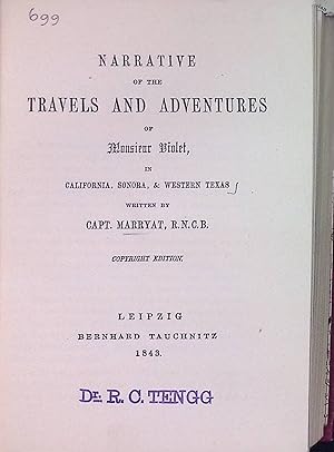 Narrative of the Travels and Adventures of Monsieur Violet in California, Sonora & Western Texas