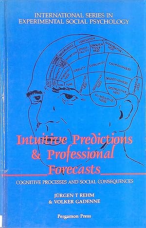Bild des Verkufers fr Intuitive Predictions and Professional Forecasts: Cognitive Processes and Social Consequences (INTERNATIONAL SERIES IN EXPERIMENTAL SOCIAL PSYCHOLOGY) International Series in Experimental Social Psychology zum Verkauf von books4less (Versandantiquariat Petra Gros GmbH & Co. KG)