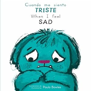 Seller image for Cuando Me Siento Triste/ When I Feel Sad for sale by GreatBookPrices