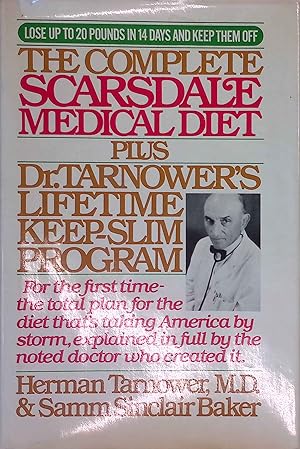 Image du vendeur pour The complete Scarsdale medical diet plus Dr. Tarnower's lifetime keep-slim program mis en vente par books4less (Versandantiquariat Petra Gros GmbH & Co. KG)