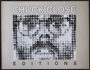 Chuck Close: Editions : a Catalog Raisonne and Exhibition